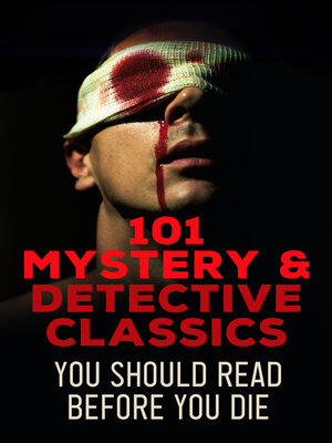cover image of 101 Mystery & Detective Classics You Should Read Before You Die